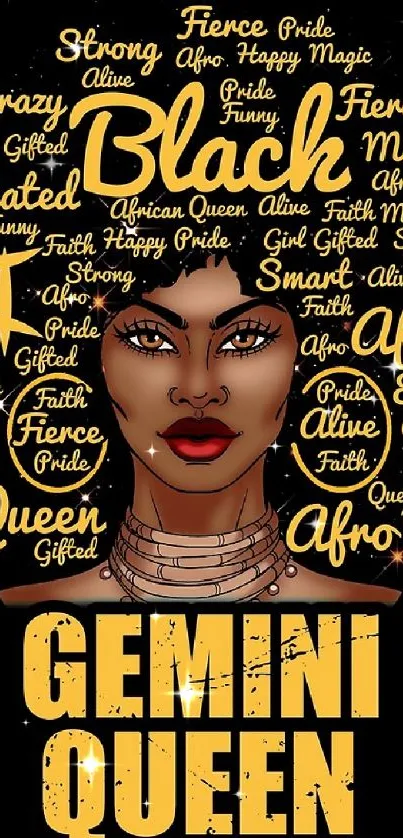 Gemini Queen mobile wallpaper with empowering phrases and an artistic Afro design.