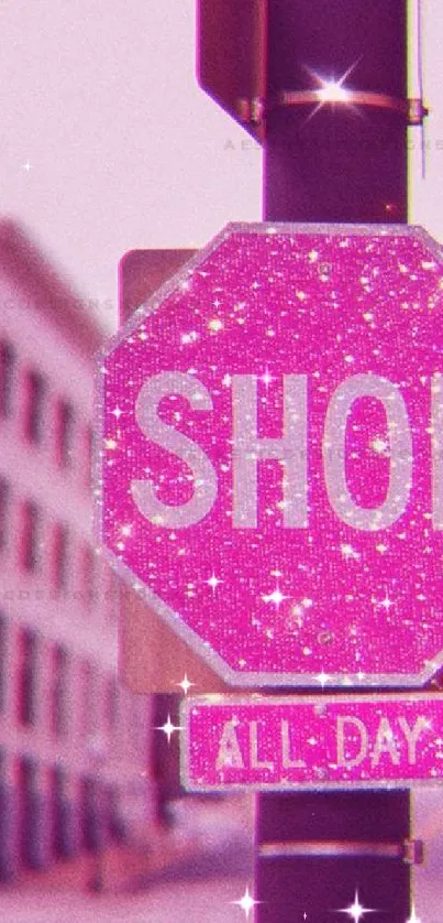 Sparkly pink street sign with 'Shop All Day' in an urban setting.