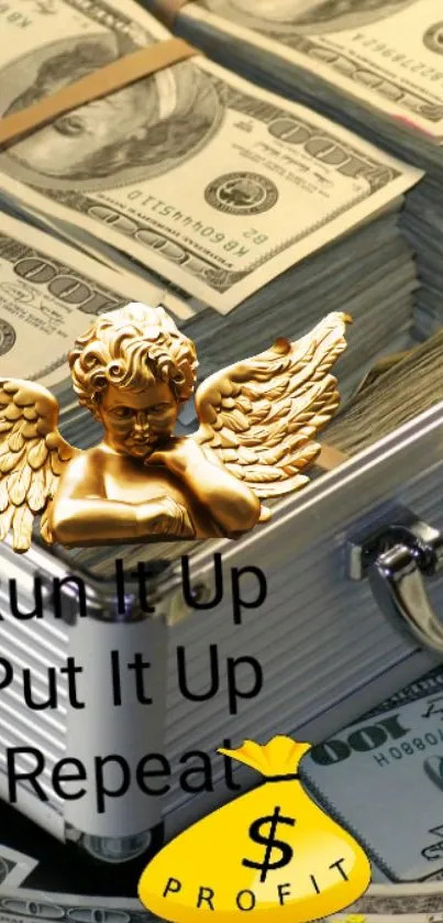 Mobile wallpaper with cash, gold angel, and motivational text.