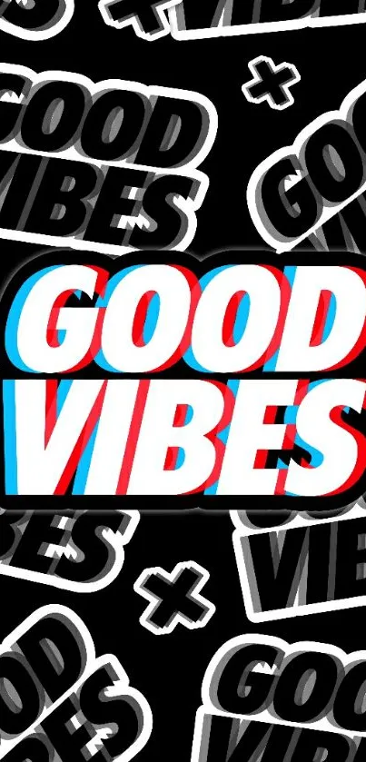 Bold Good Vibes wallpaper with black background.