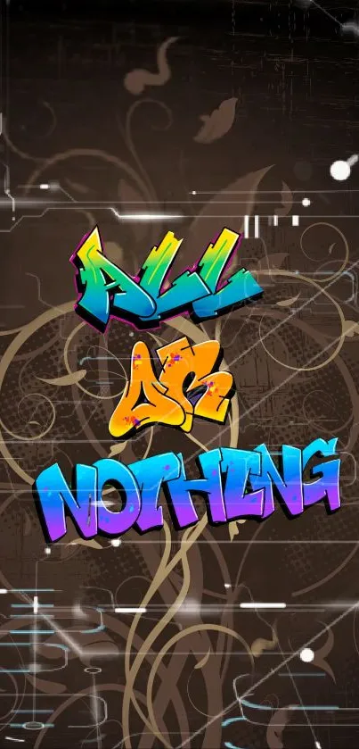 Vibrant graffiti art with 'All or Nothing' text on dark background.