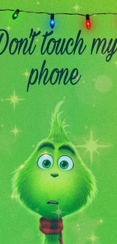 Grinch-themed wallpaper with festive lights and 'Don't touch my phone' text.