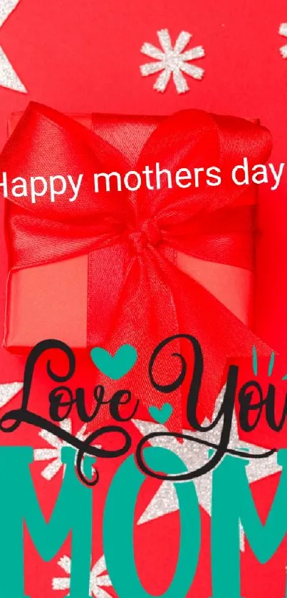 Mother's Day wallpaper with red gift and loving message.