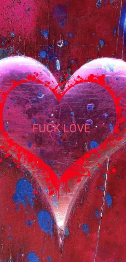 Artistic red heart with bold message on vibrant wallpaper.