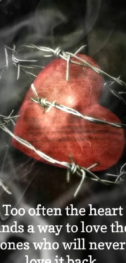 Heart wrapped in barbed wire with quote on dark background.