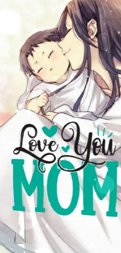 Illustrated mother holding child with 'Love You Mom' text.