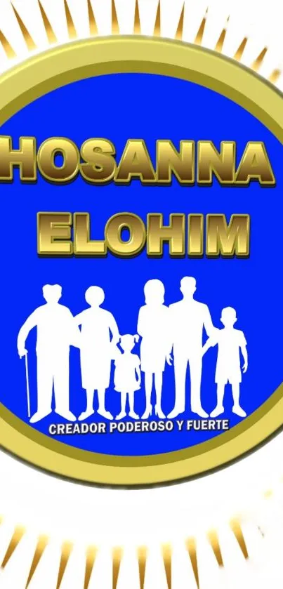 Vibrant blue wallpaper with 'Hosanna Elohim' text and family silhouettes.