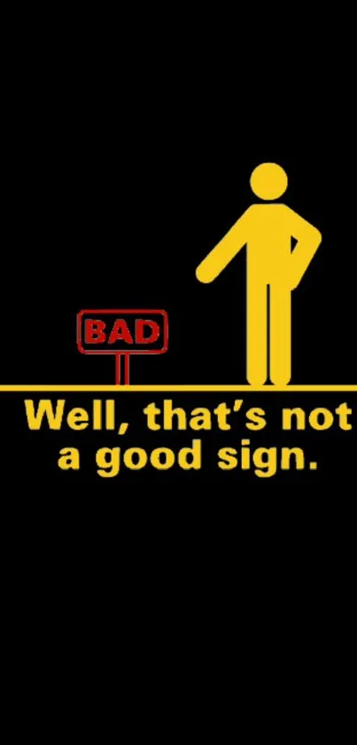 Funny mobile wallpaper with a humorous warning sign and stick figure.