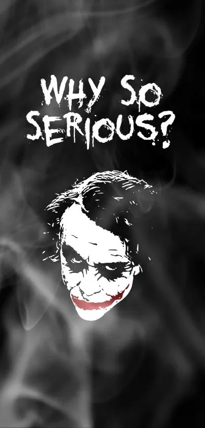 Joker face with 'Why So Serious?' quote in smoky background.