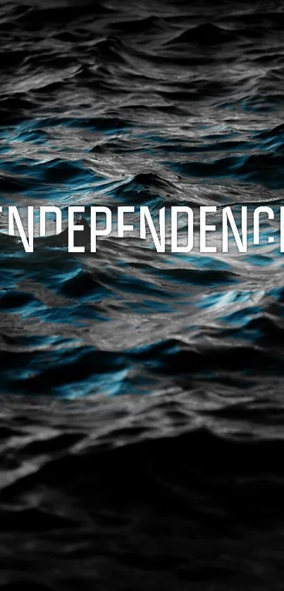 Independence text over dark ocean waves.