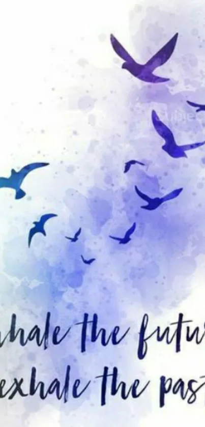 Inspirational quote with watercolor birds on a blue background.