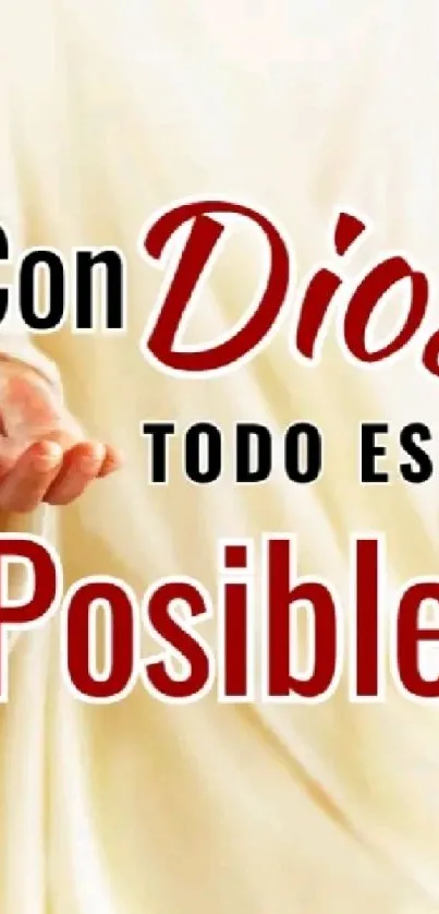 Inspirational mobile wallpaper with message 'Con Dios todo es posible' in cream.