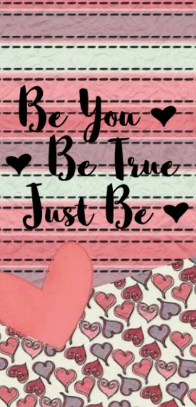 Inspirational phone wallpaper with heart and quote on pink stripes.