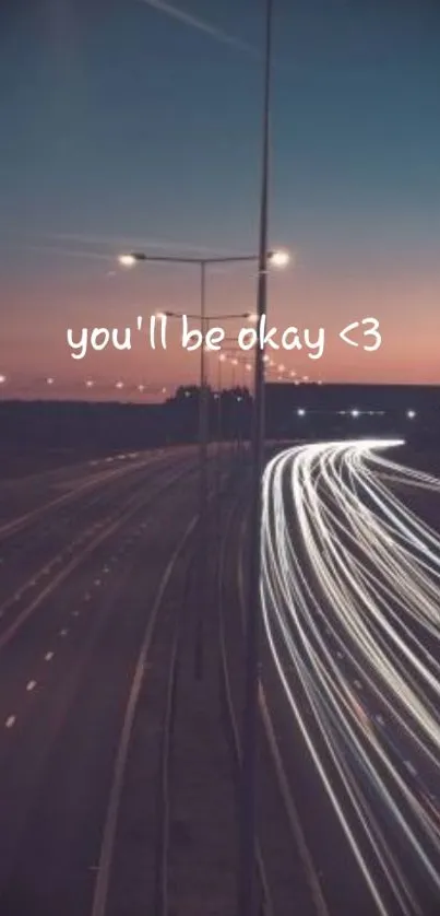 Serene highway at night with inspirational message "you'll be okay <3"