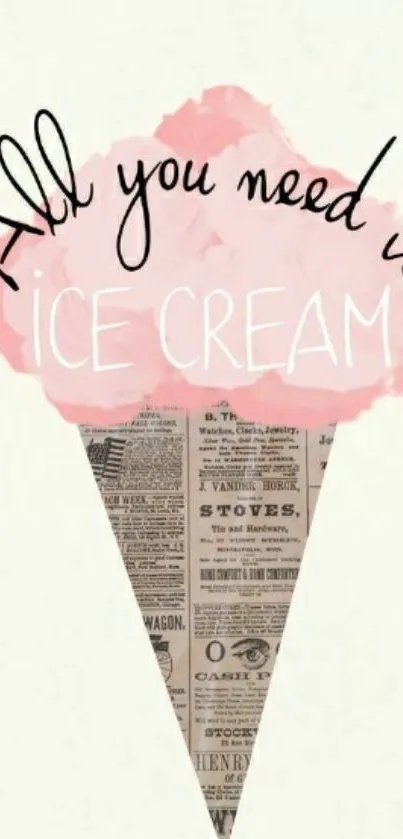 Ice cream wallpaper with quote and vintage cone design.