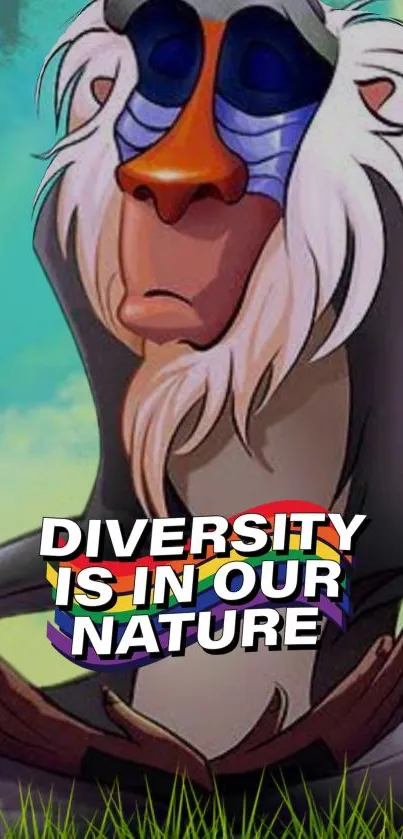 Mandrill art with diversity message on phone wallpaper.