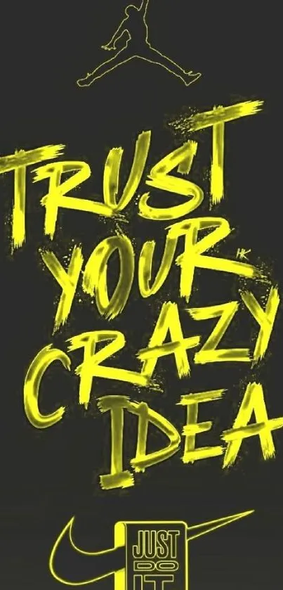 Neon yellow motivational quote on black background wallpaper.