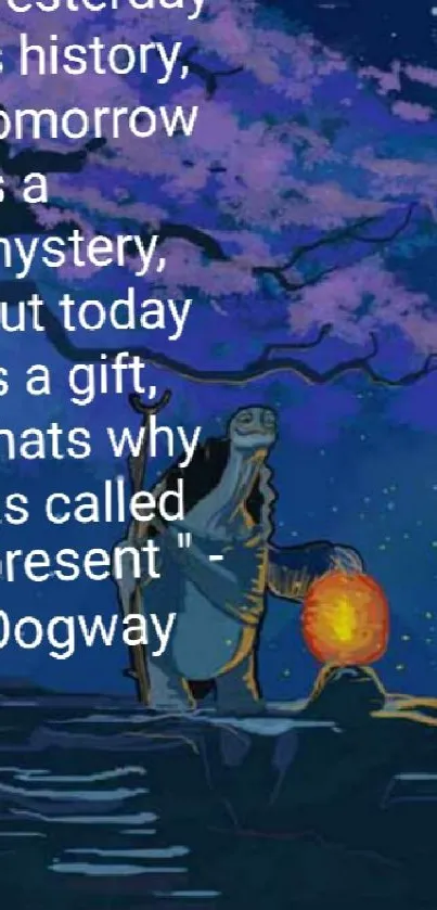 Inspirational night view with Oogway's quote.