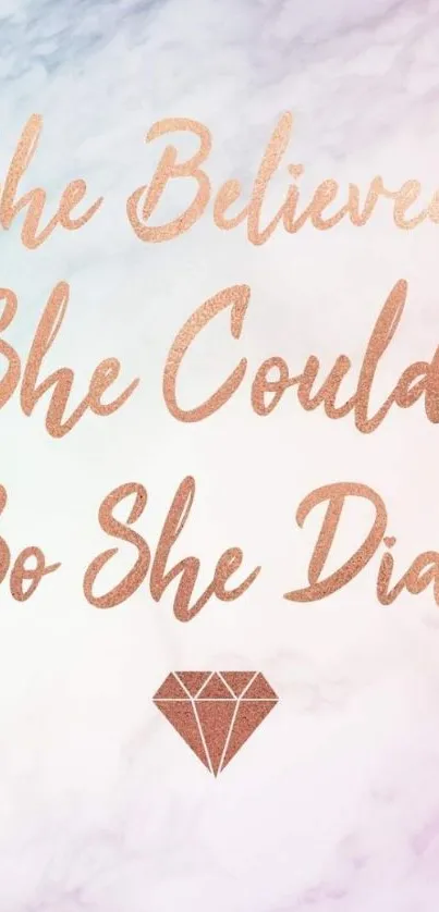 Pastel wallpaper with motivational quote in rose gold.