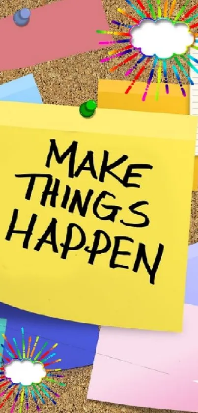 Colorful corkboard with Post-It notes and 'Make Things Happen' message.