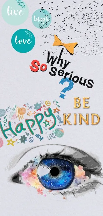 Inspirational quote wallpaper with eye art and colorful text.