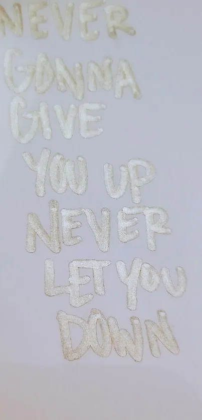 Motivational wallpaper with inspiring quote: Never Gonna Give You Up, Never Let You Down.