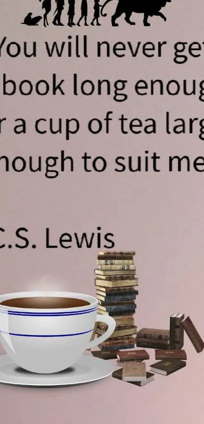 Inspirational C.S. Lewis quote with books and tea.