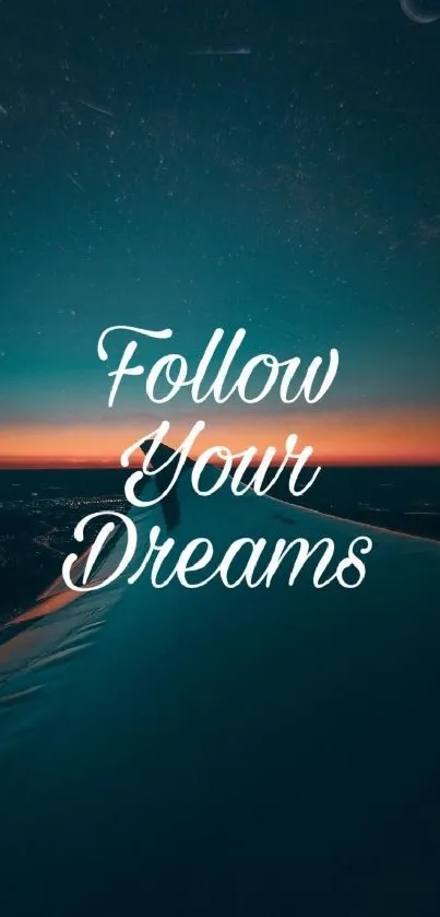 Inspirational wallpaper with night sky and 'Follow Your Dreams' text.