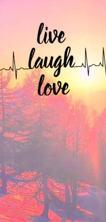 Scenic sunset wallpaper with quote 'live laugh love' in forefront.