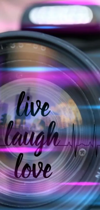 Live Laugh Love camera lens wallpaper with pink and purple glow.