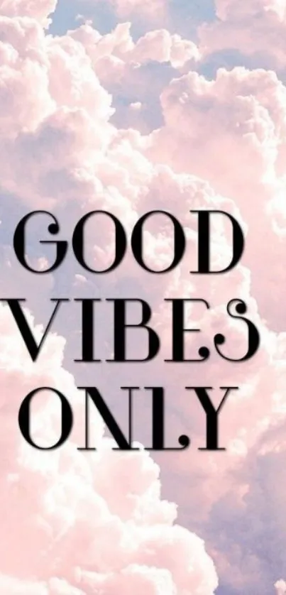 Good Vibes Only text on pink cloud background.