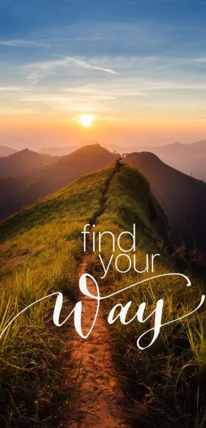 Inspiring mountain path at sunrise with motivational text.