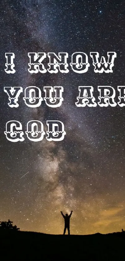 Starry night sky with inspirational quote "I Know You Are God."