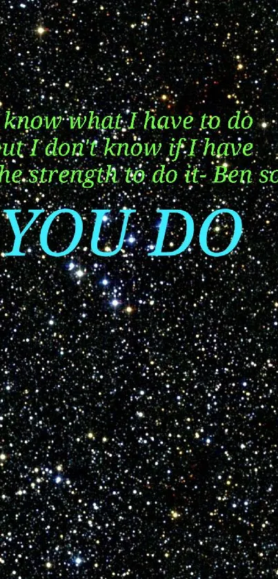 Starry wallpaper with an inspiring quote overlay in the center.