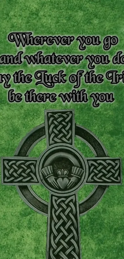 Celtic cross on green background with Irish luck message.