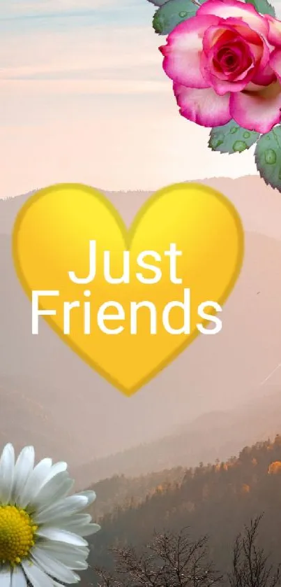 Just Friends wallpaper with yellow heart, rose, daisy, and mountain scene.