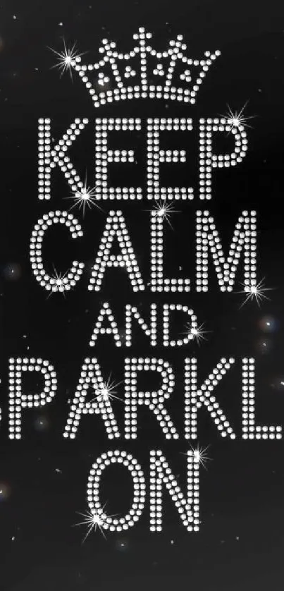 Keep Calm and Sparkle On glitter wallpaper with black background.