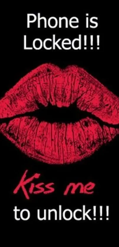 Playful 'Kiss to Unlock' phone wallpaper with red lips on black background.