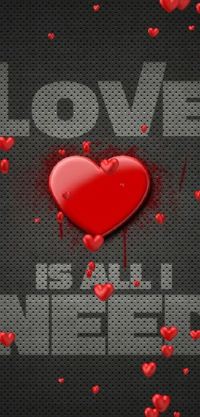 Mobile wallpaper with a red heart and 'Love is All I Need' text.