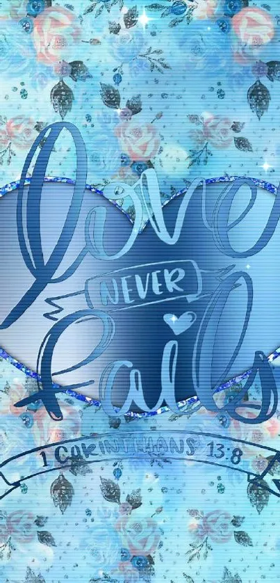 Love Never Fails floral wallpaper with heart design in blue hues.