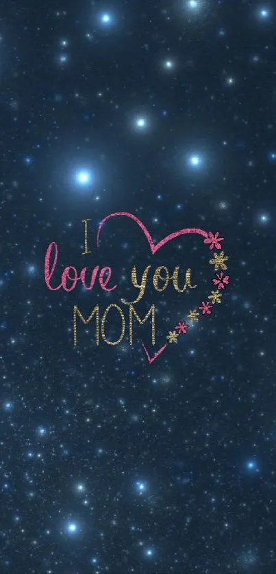 Love You Mom text with stars in a dark blue sky.