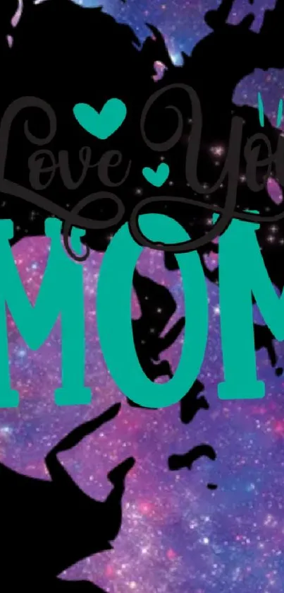 Vibrant 'Love You Mom' galaxy-themed mobile wallpaper.