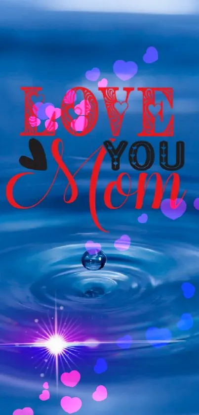 Love You Mom on blue water ripple wallpaper image