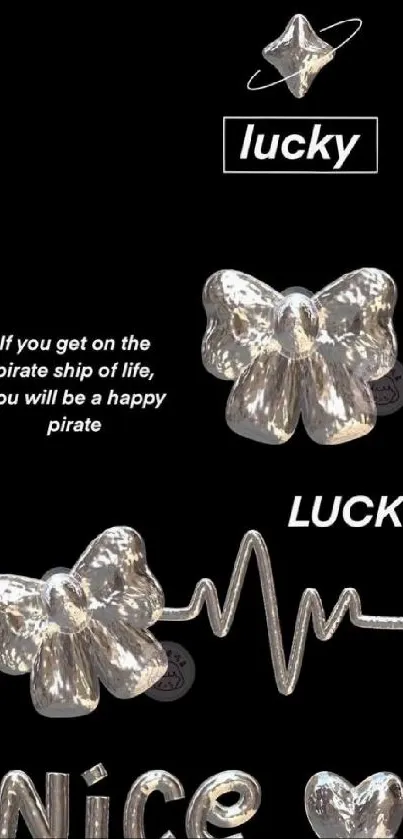 Lucky aesthetic wallpaper with silver butterfly and motivational quotes on black background.