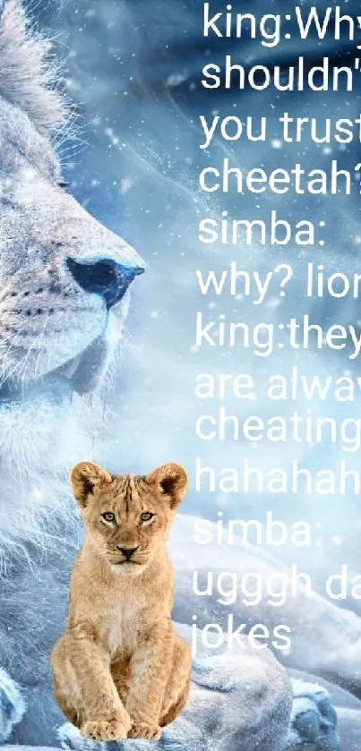 Majestic lion with cub in a snowy scene with a whimsical quote.