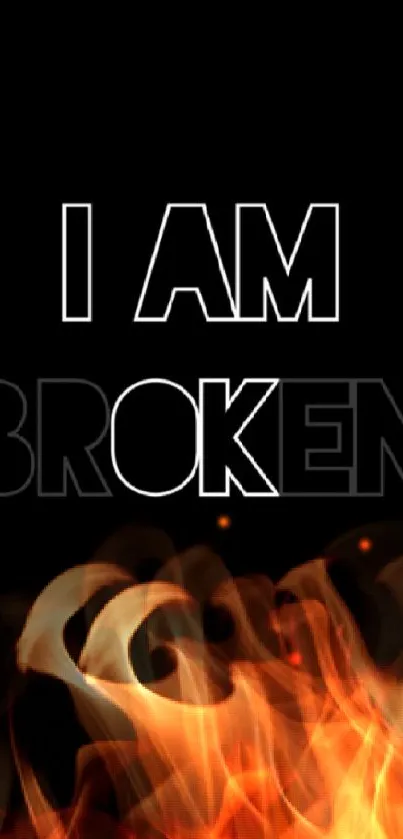 Minimalist 'I Am Broken' mobile wallpaper on black background.