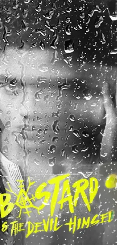 Artistic moody wallpaper with raindrop effect and bold yellow text.