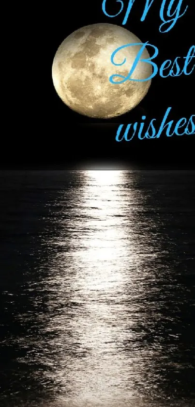 Moonlit night with 'My Best Wishes' text over ocean reflection.