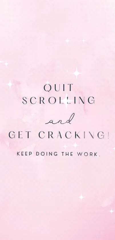 Pink motivational wallpaper with inspiring message.