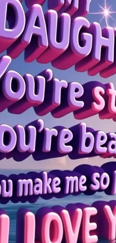 Colorful 3D motivational quote for daughter